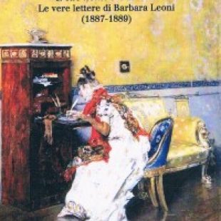 Un amore travolgente: le lettere di D’Annunzio e Barbara Leoni