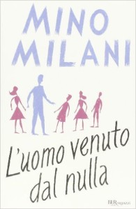 L’uomo venuto dal nulla di Mino MIlani