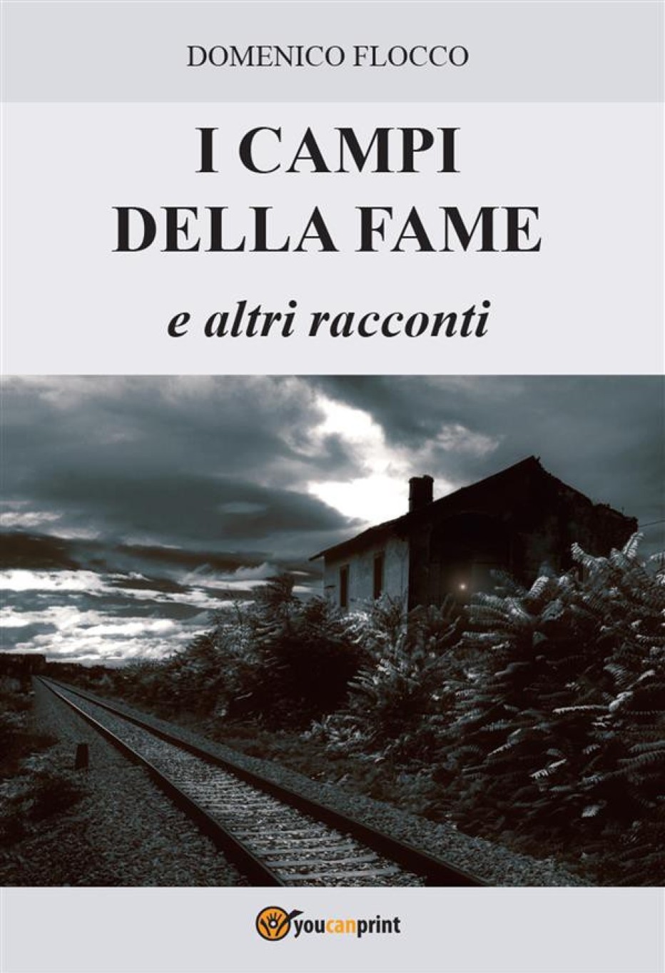 I campi della fame ed altri racconti