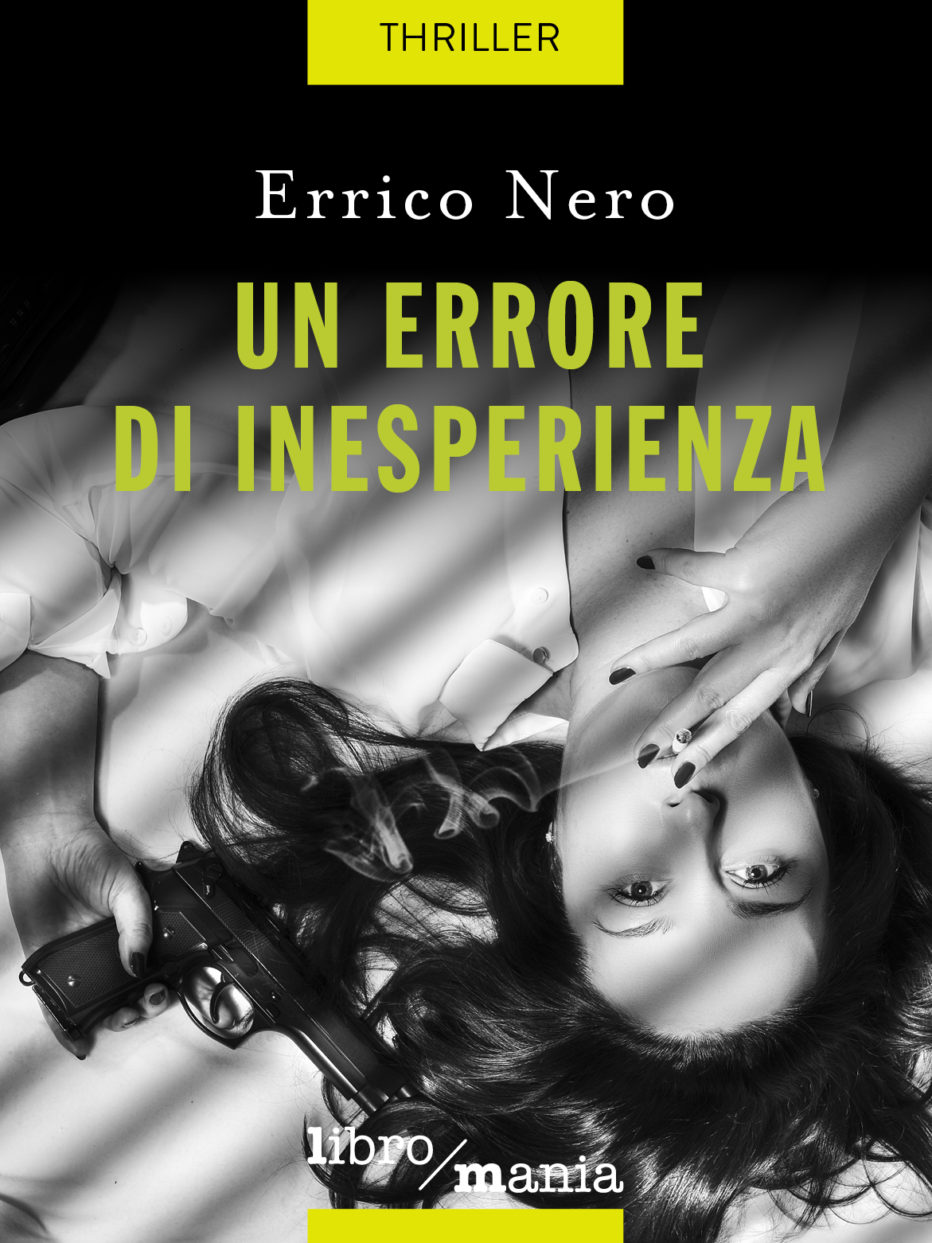 Un errore di inesperienza, esordio di Errico Nero