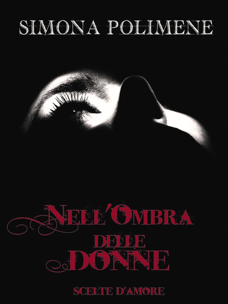 Nell’ombra delle donne di Simona Polimene