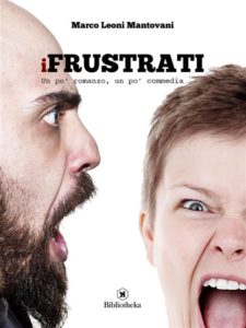 i-frustrati-di-marco-leoni-mantovani-932x1242