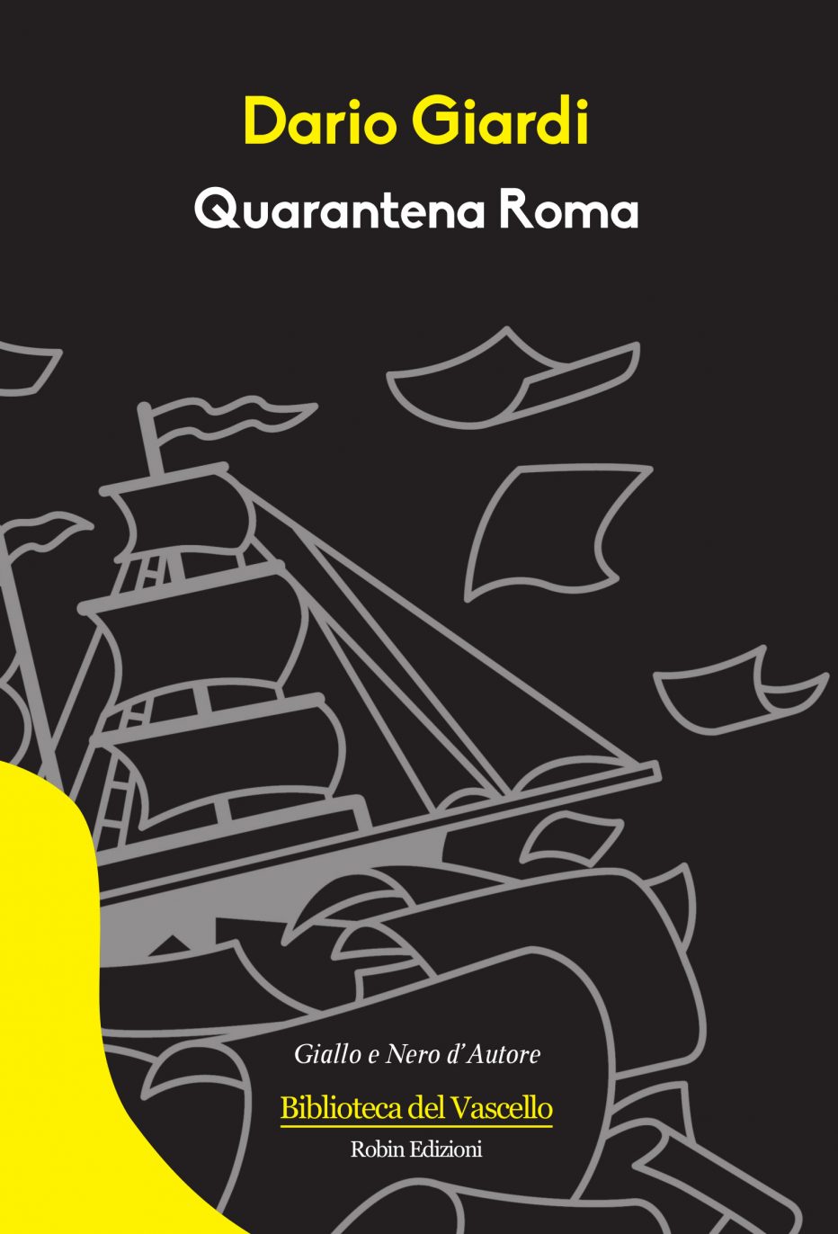 Quarantena Roma, il nuovo libro di Dario Giardi