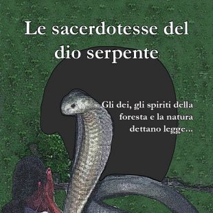 Le Sacerdotesse del Dio serpente di De Franco Renata