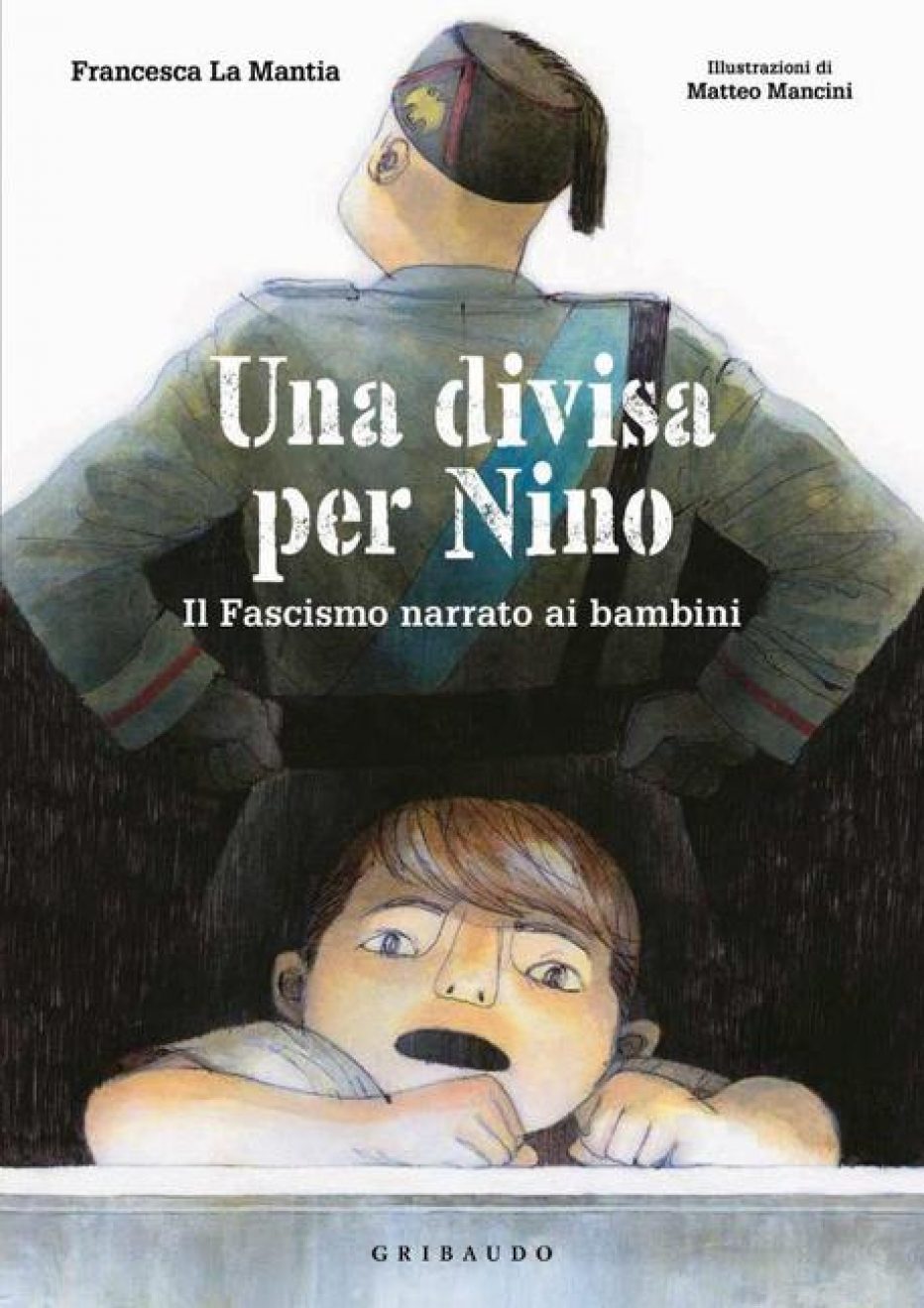 “Una divisa per Nino – Il fascismo narrato ai bambini”