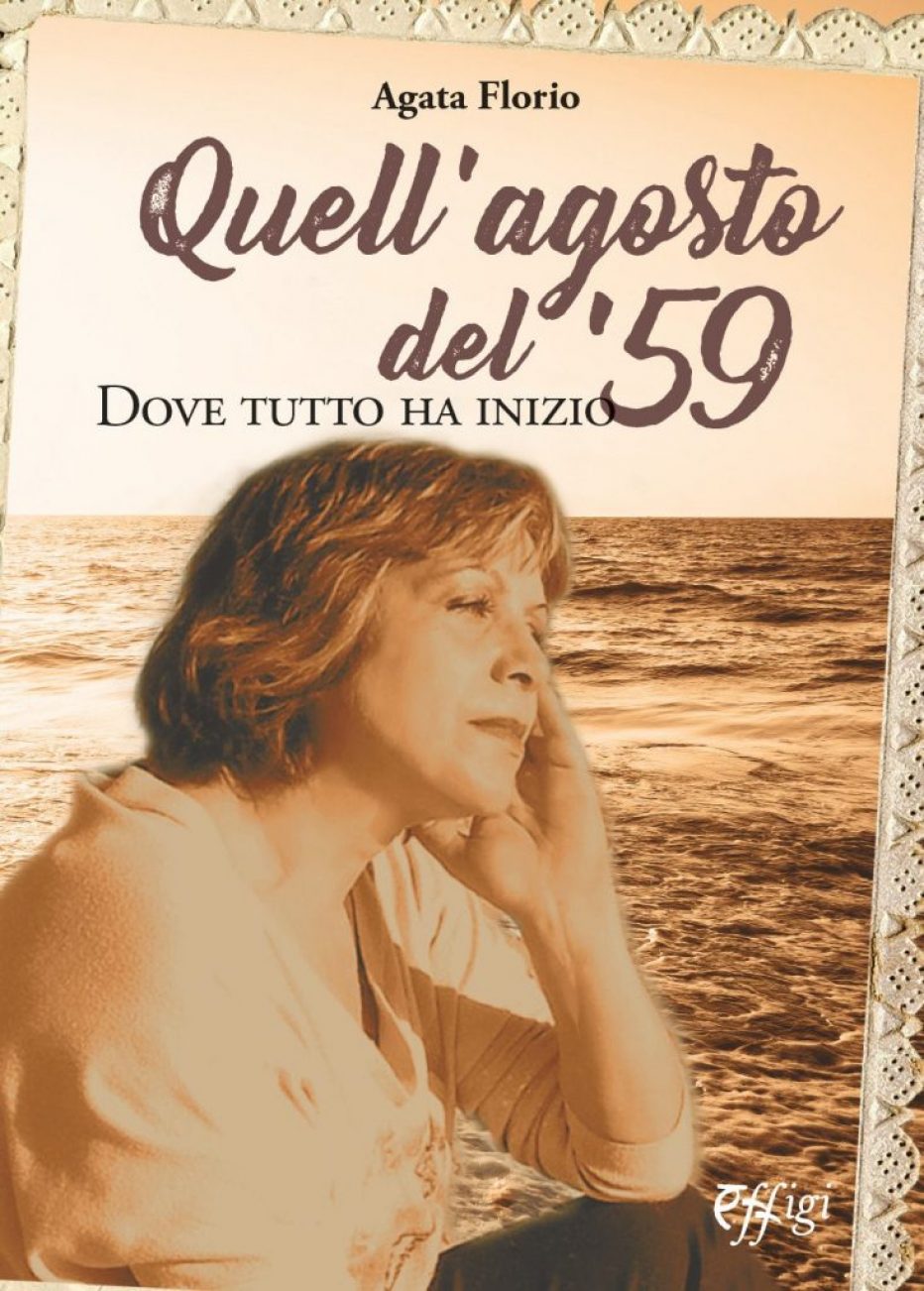 “Quell’agosto del ’59” di Agata Florio