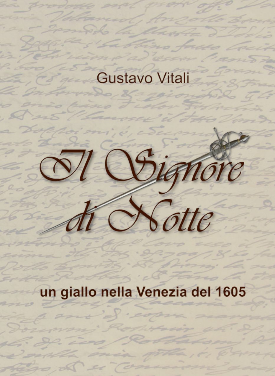 “Il Signore di Notte” un giallo nella Venezia del 1605