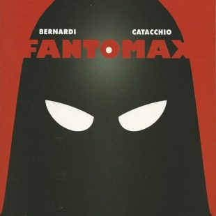 “Fantomax-Non temerai altro male”, parla l’illustratore Catacchio