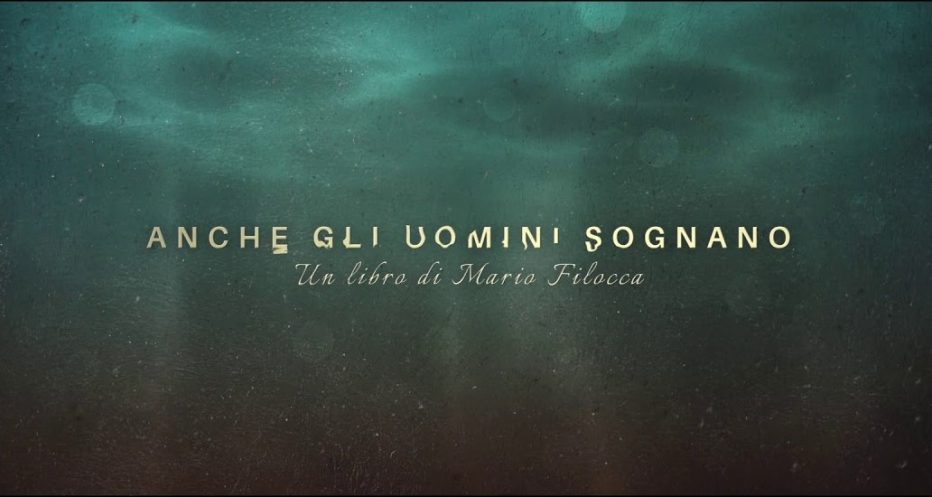 “Anche gli uonimi sognano” di Mario Filocca