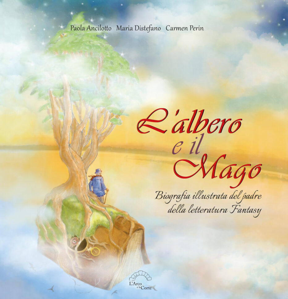 L’albero e il mago – Biografia illustrata del padre della letteratura Fantasy