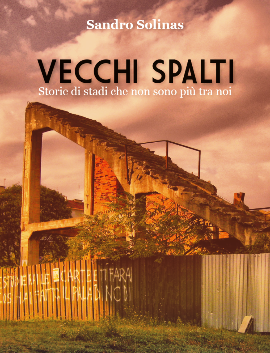 “Vecchie spalti” di Sandro Solinas