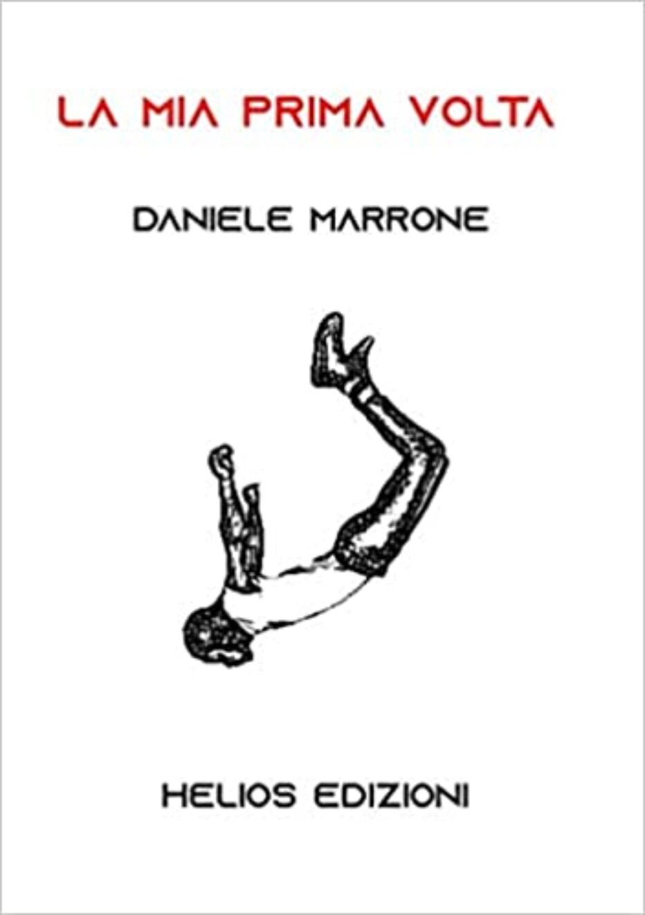 “La mia prima volta” di Daniele Marrone