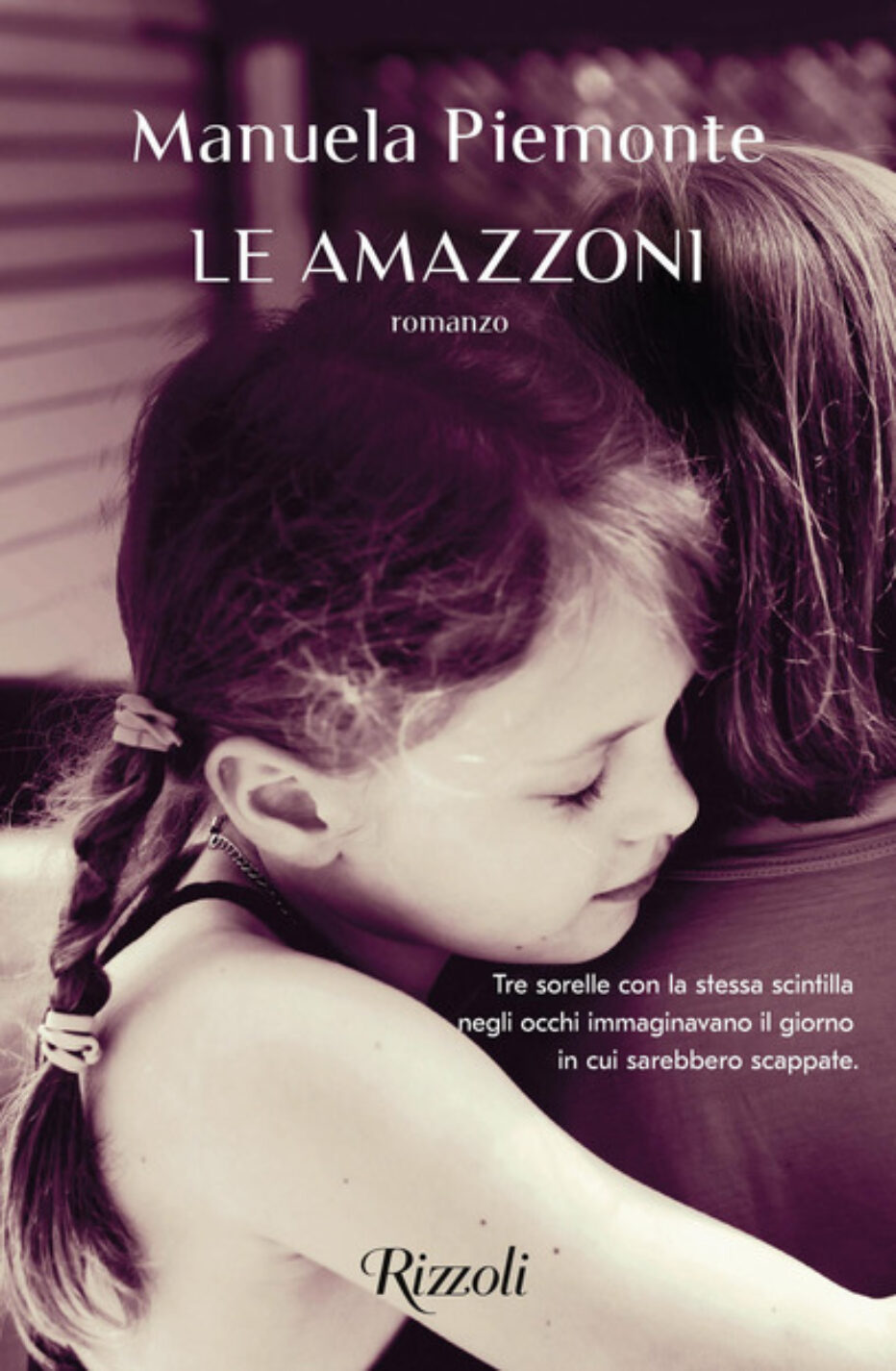 “Le amazzoni” edito Rizzoli: parla l’autrice