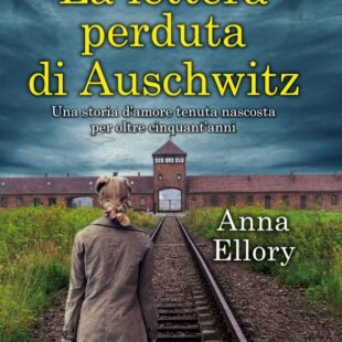 “La lettera perduta di Auschwitz”: la parola ai lettori