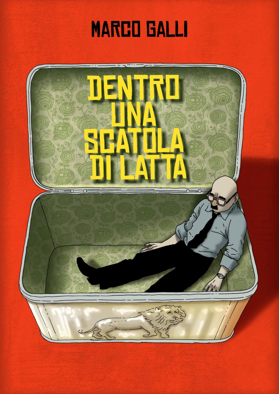 “Dentro una scatola di latta” nuova graphic novel di Marco Galli