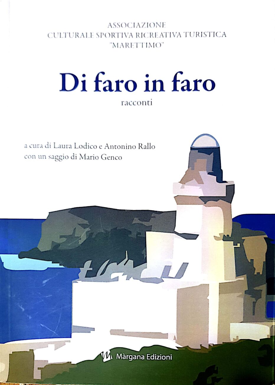 “Di faro in faro” una bella raccolta di racconti sul mare