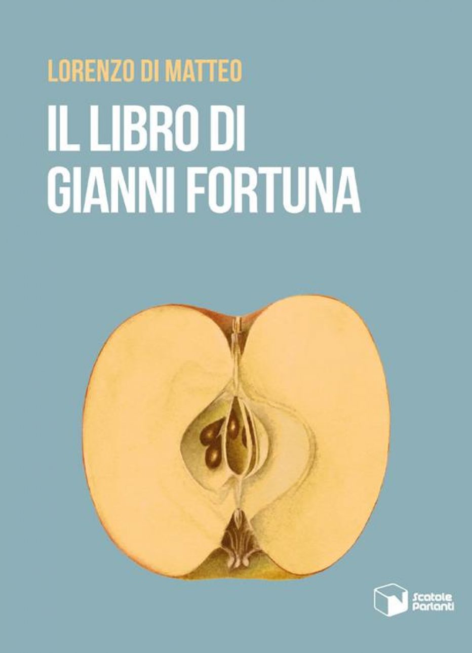 “Il libro di Gianni Fortuna” di Lorenzo Di Matteo