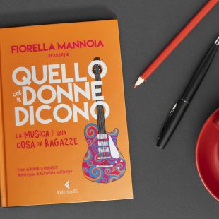 “Quello che le donne dicono” di Fiorella Mannoia