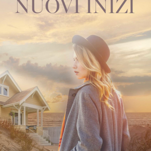 ‘La casa dei nuovi inizi’ il nuovo romanzo di Manuela Chiarottino