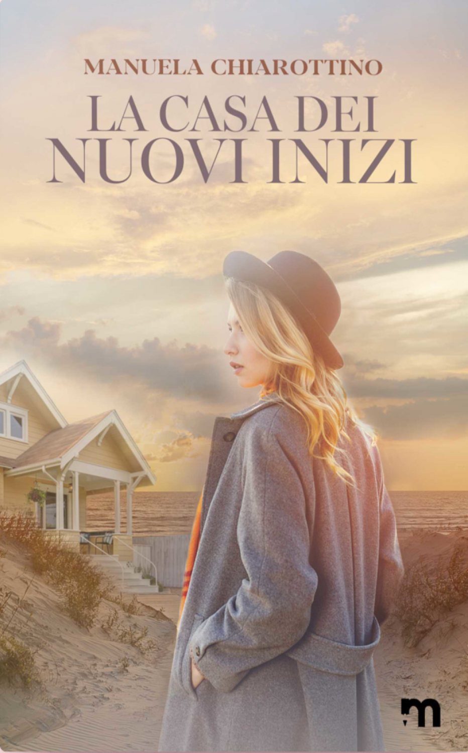 ‘La casa dei nuovi inizi’ il nuovo romanzo di Manuela Chiarottino