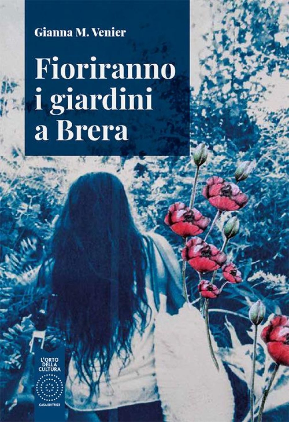 ‘Fioriranno i giardini a Brera’ di Gianna M. Venier