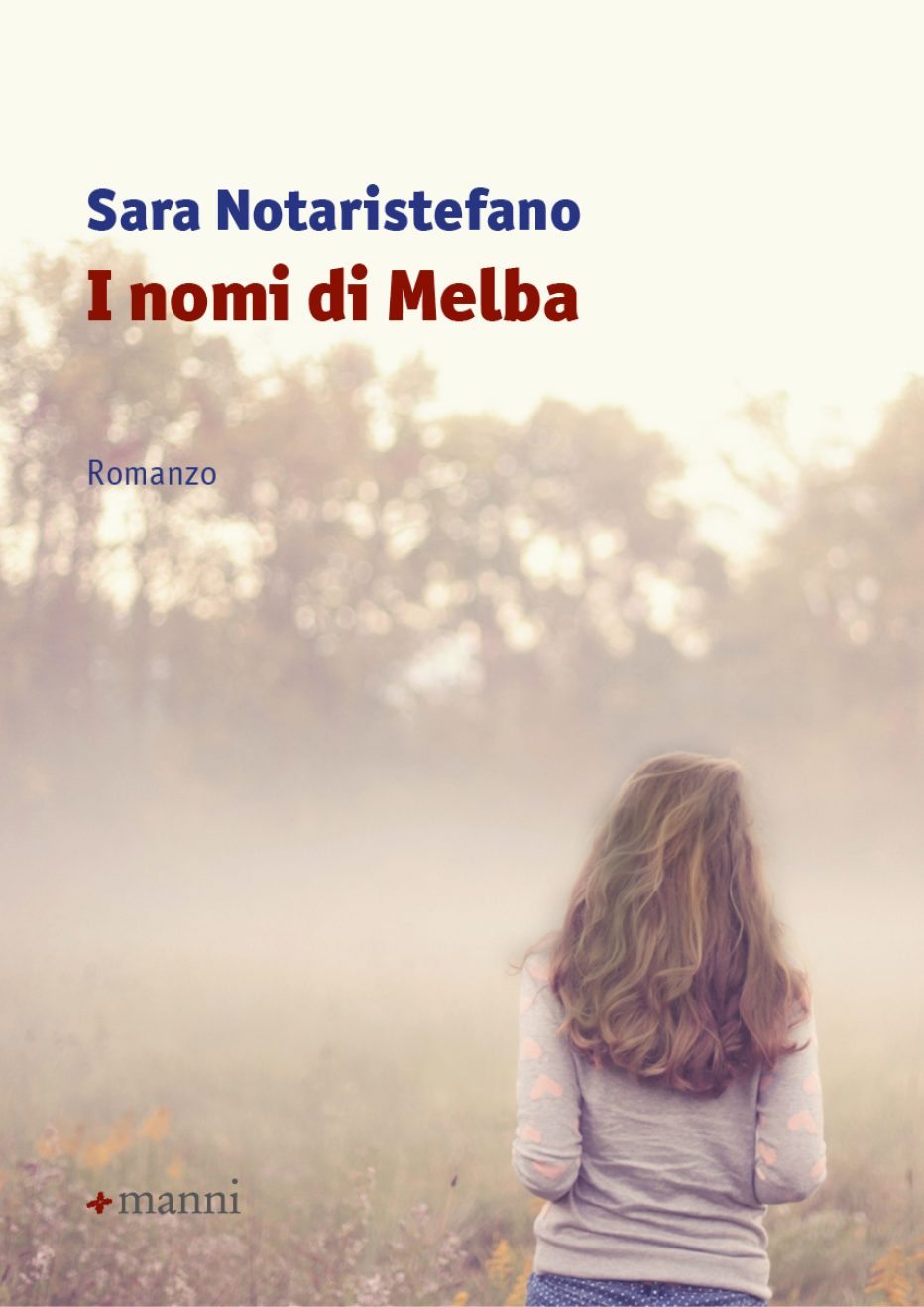 ‘I nomi di Melba’ di Sara Notaristefano
