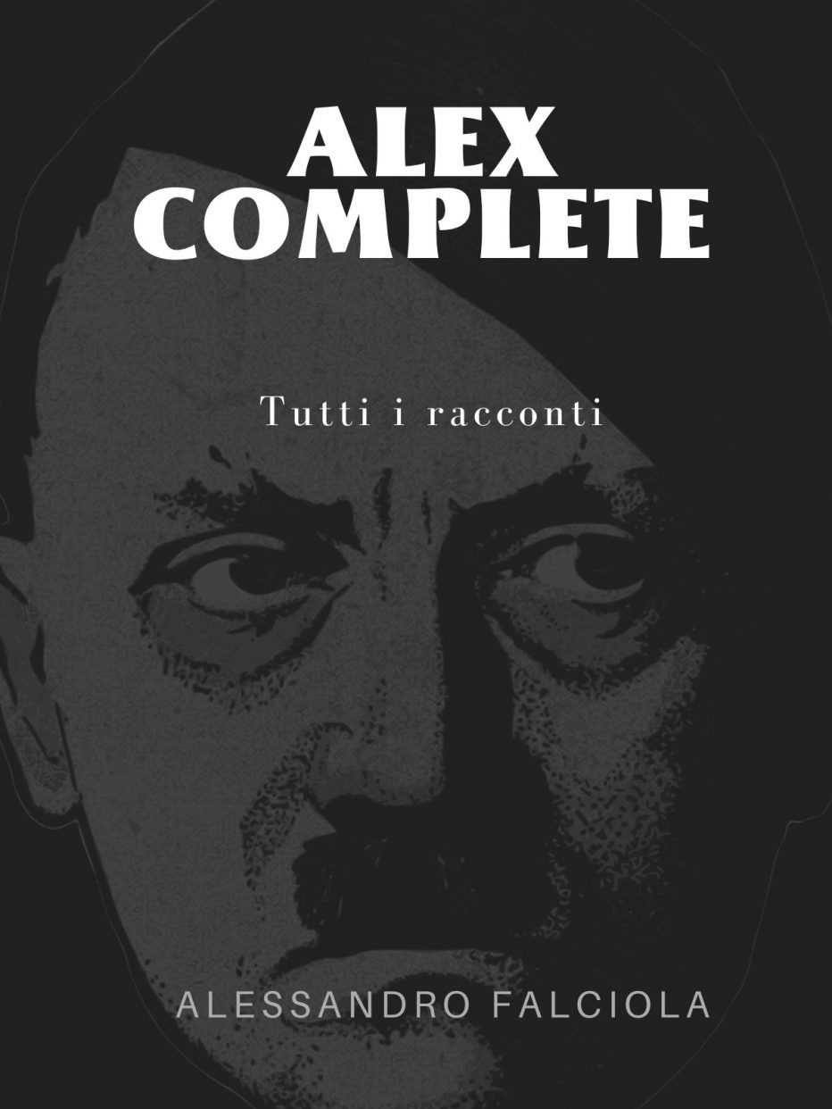 ‘Alex Complete’ ebook di Alessandro Falciola