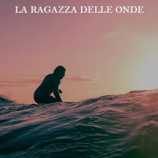 ‘La Ragazza delle Onde’ di Cristina Fabbrini Serravalle