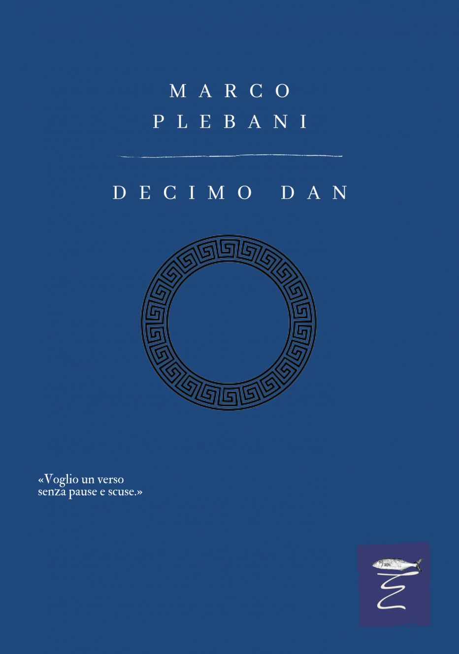 ‘Decimo Dan’ la nuova raccolta di Marco Plebani