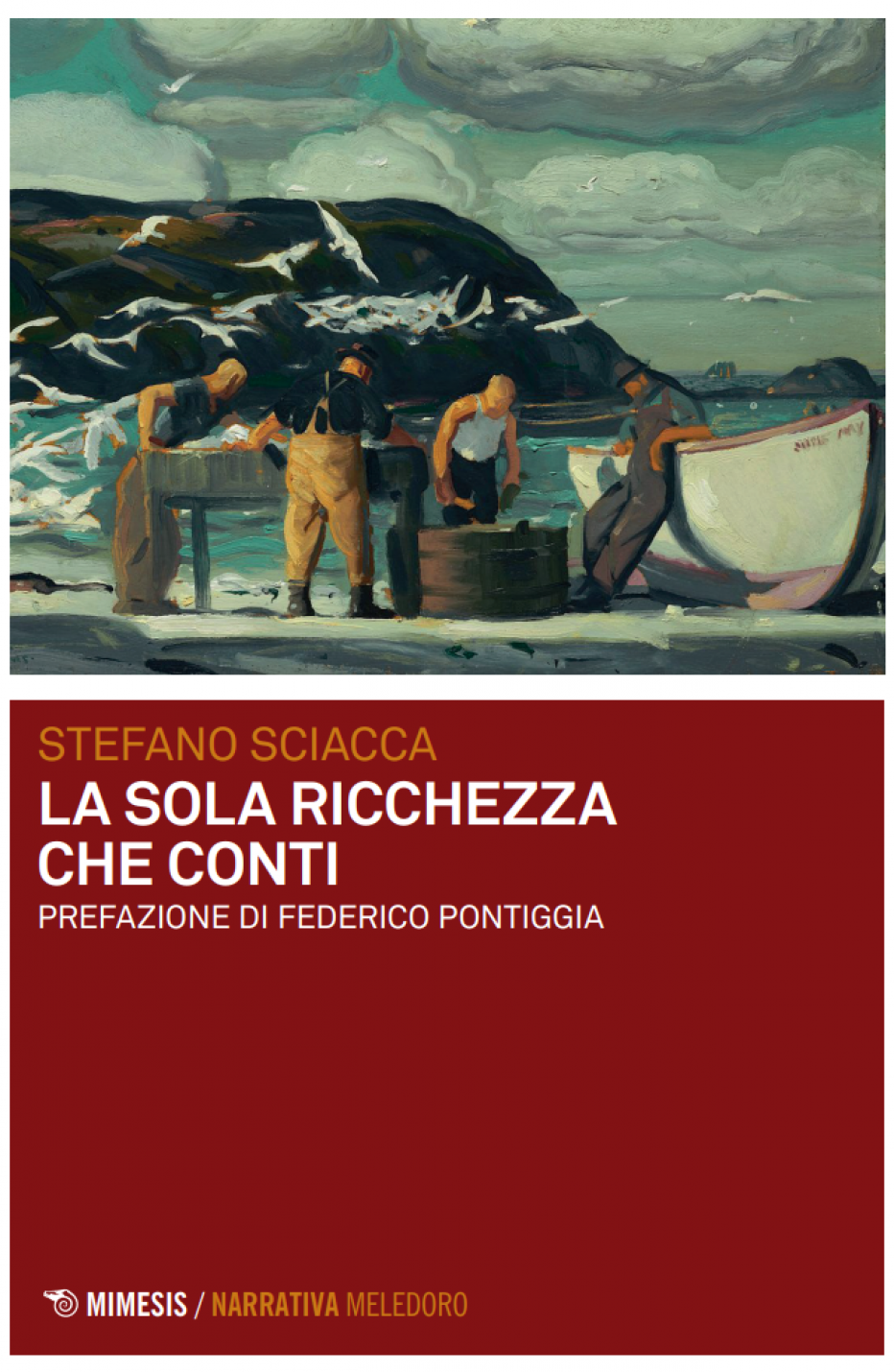 ‘La sola ricchezza che conti’ di Stefano Sciacca