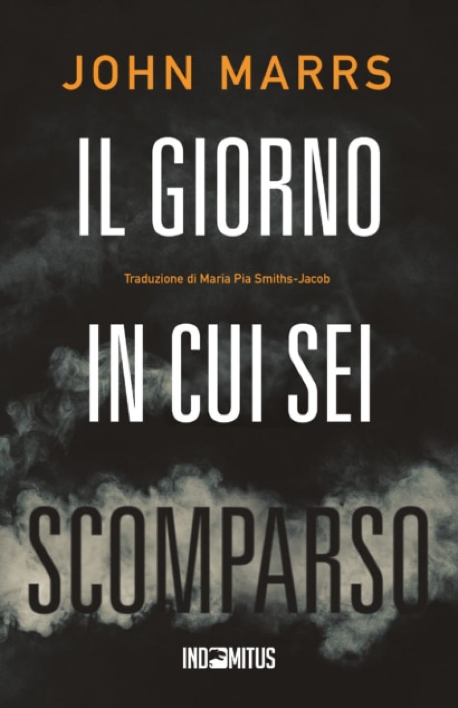 Arriva in Italia ‘Il giorno in cui sei scomparso’ di John Marrs