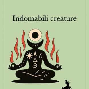 ‘Indomabili creature’: testo raro e quasi introvabile
