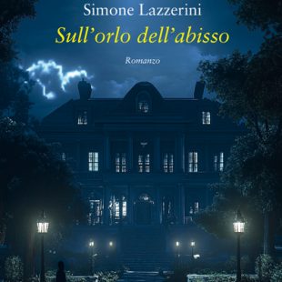 ‘Sull’orlo dell’abisso’: intervista a Simone Lazzerini