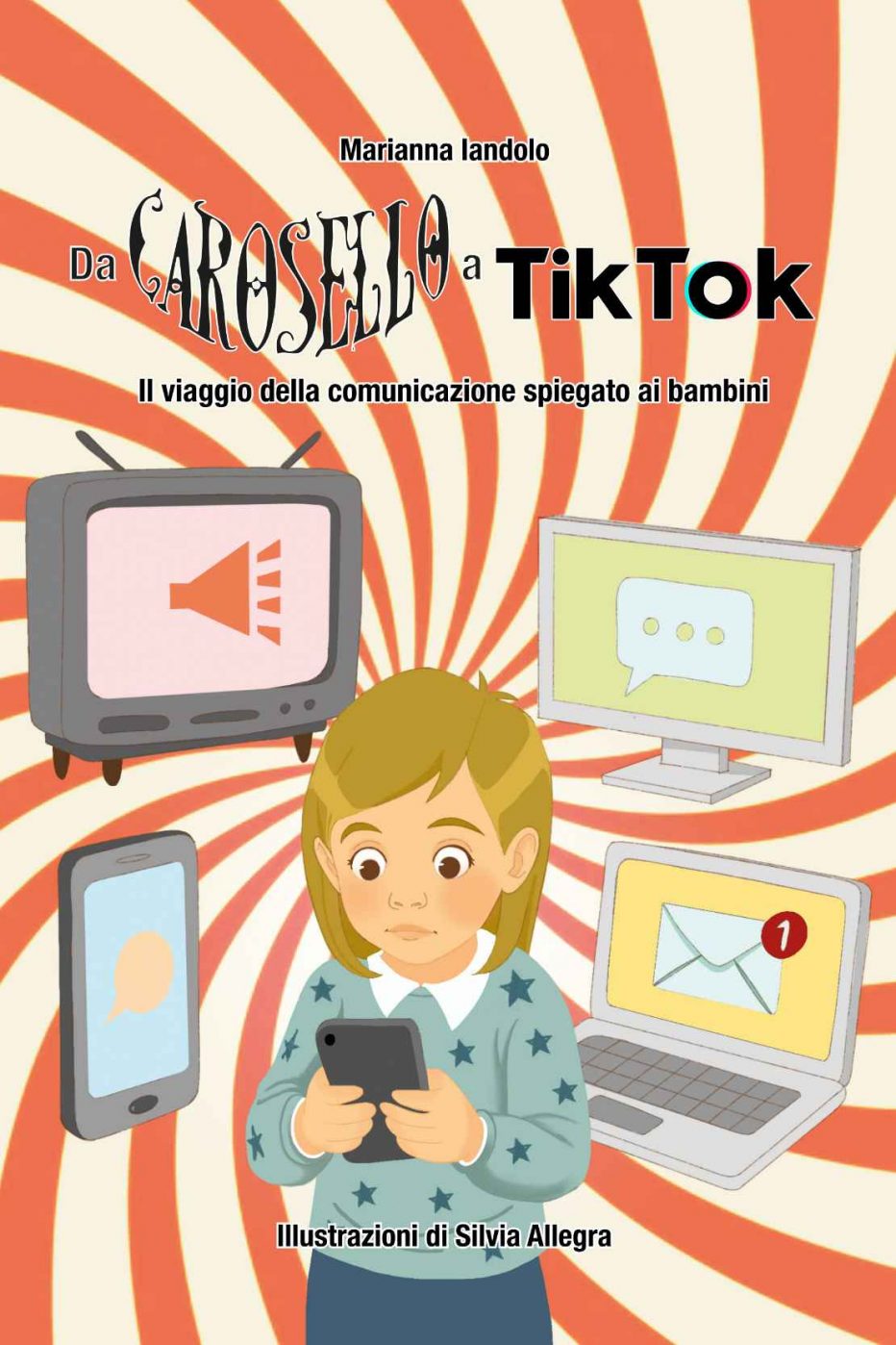 ‘Da Carosello a Tik Tok’ di Marianna Iandolo