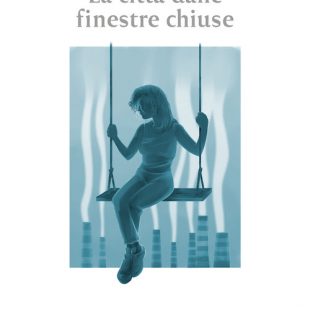 ‘La città dalle finestre chiuse’ di Sara Notaristefano