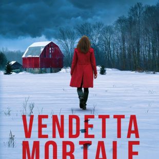 ‘Vendetta mortale’ di Melinda Leigh