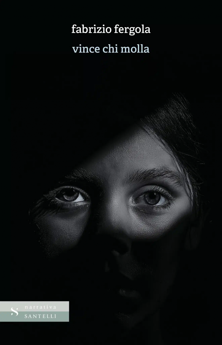‘Vince chi molla’ di Fabrizio Fergola