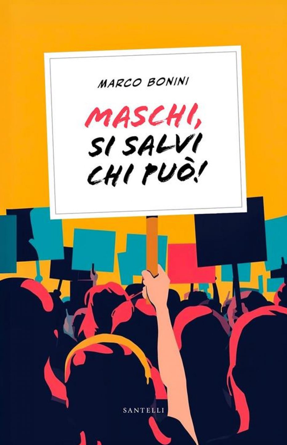 ‘Maschi, si salvi chi può!’ di Marco Bonini