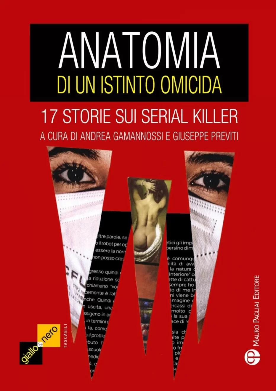 ‘Anatomia di un istinto omicida – 17 storie sui Serial Killer’